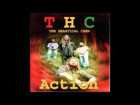 THC - Action The Heartical Crew