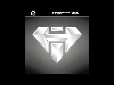 Hypster feat. Bethany Brown "With Me Tonight"