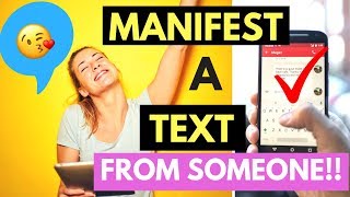 HOW TO MANIFEST A TEXT MESSAGE (OR PHONE CALL) FROM SOMEONE SPECIFIC (Law of Attraction)