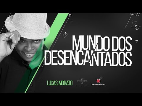 Lucas Morato - Mundo dos Desencantados