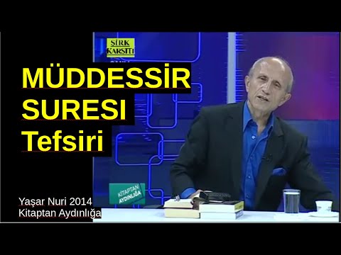 Müddessir Suresi Tefsiri - Yaşar Nuri 2014 Kitaptan Aydınlığa