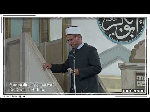 Mirëseardhje mërgimtarëve! - Dr  Orhan ef. Bislimaj