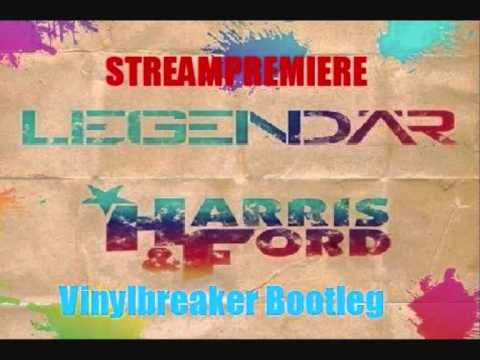 Harris&Ford-Legendär(Streampremiere Vinylbreaker Bootleg)