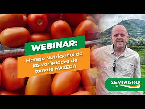 , title : 'WEBINAR: Manejo Nutricional de las variedades de tomate HAZERA'