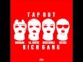 Million Dollar Tapout Epic Extended Version Rich Gang