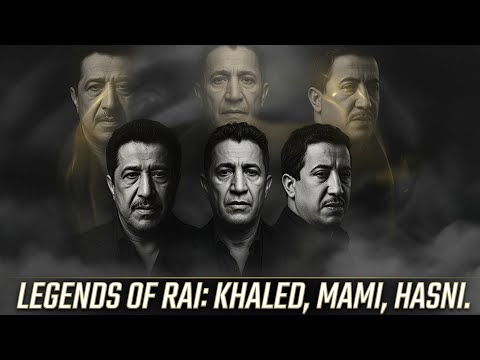 Cheb Hasni x Cheb Khaled x Cheb Mami  – Old Rai Sentimental | Jazz Version 60's Rai Timeless Mix
