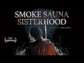 Kinotrailer Smoke Sauna Sisterhood Kinostart 23 November 2023