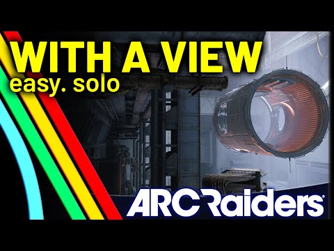 ARC Raiders: How to Complete the With A View Quest, Fast and Easy
