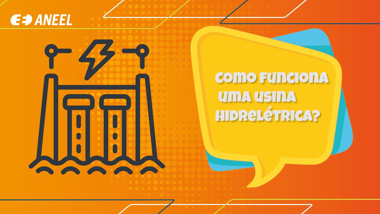 Como funciona uma usina hidrelétrica?