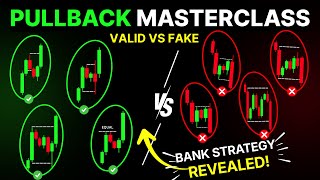 Valid vs Fake Pullback | Institutional Strategy Revealed | SMC Complete Course: Part 1