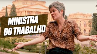 MINISTRA DO TRABALHO ♫ | PARÓDIA - PARA TODOS - CHICO BUARQUE