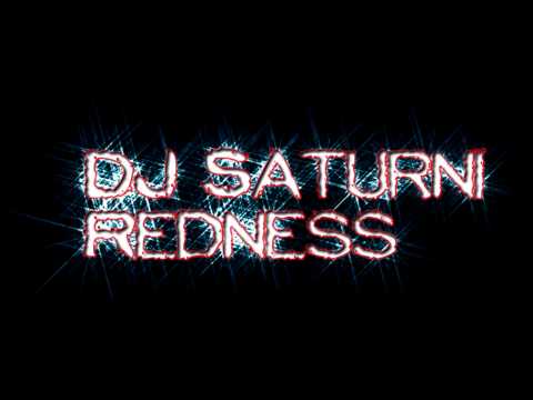 DJ Saturni - Redness Techno Trance 2012