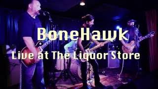 BoneHawk -"Don't Believe a Word" (Thin Lizzy cover)-Live at The Liquor Store
