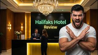 Don't Book Halifaks Hotel Istanbul | Honest Review | Problems