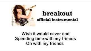 Breakout - Miley Cyrus (Official Karaoke / Instrumental) [HQ]