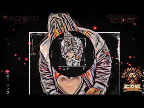 SACBOII A.O - WIT DA $H!TZ