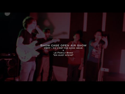 Show-case Open air show #2 - VSKY - Ca n'est pas sans issue avec le Family Band