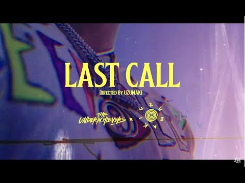 The Underachievers - "Last Call x Tokyo Drift" [Official Music Video]