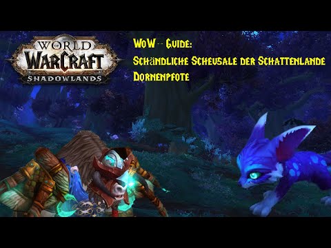 WoW Guide: Thornpaw - Vile Fiends of the Shadowlands