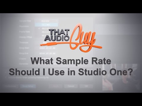 What Sample Rate Should I Use in Studio One? | That Audio Guy