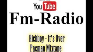 Fm Radio Richboy It&#39;s Over New Single Leak Dj Fullmoon Pac Man Mixtape April 4th