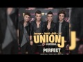 Union J - Perfect (Audio) 