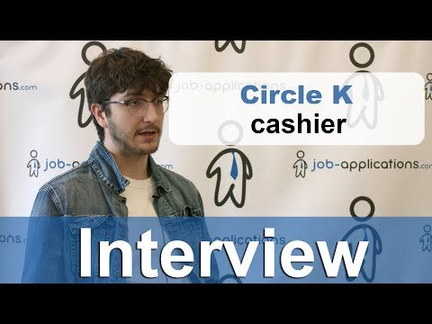 Circle K Interview - Cashier