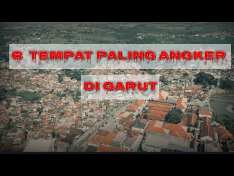 6 Most Haunted Places in Garut