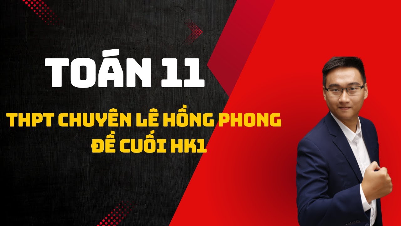 THPT CHUYÊN LÊ HỒNG PHONG 2025-2026