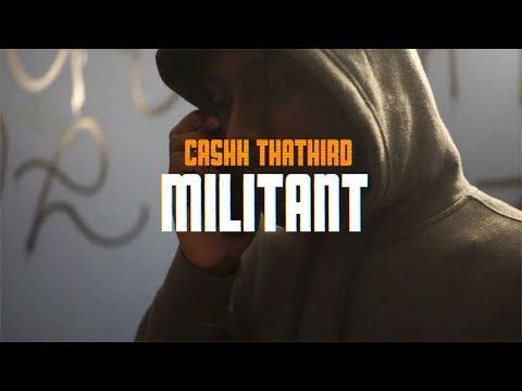 Cashh ThaThird - Militant