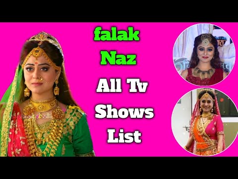 Falak Naz All Tv serials List | Indian TV actress | Jai kaniya laal ki, Bigboss OTT Season 2