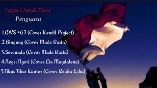 Download lagu KUMPULAN LAGU UNTUK PENGUASA mp3