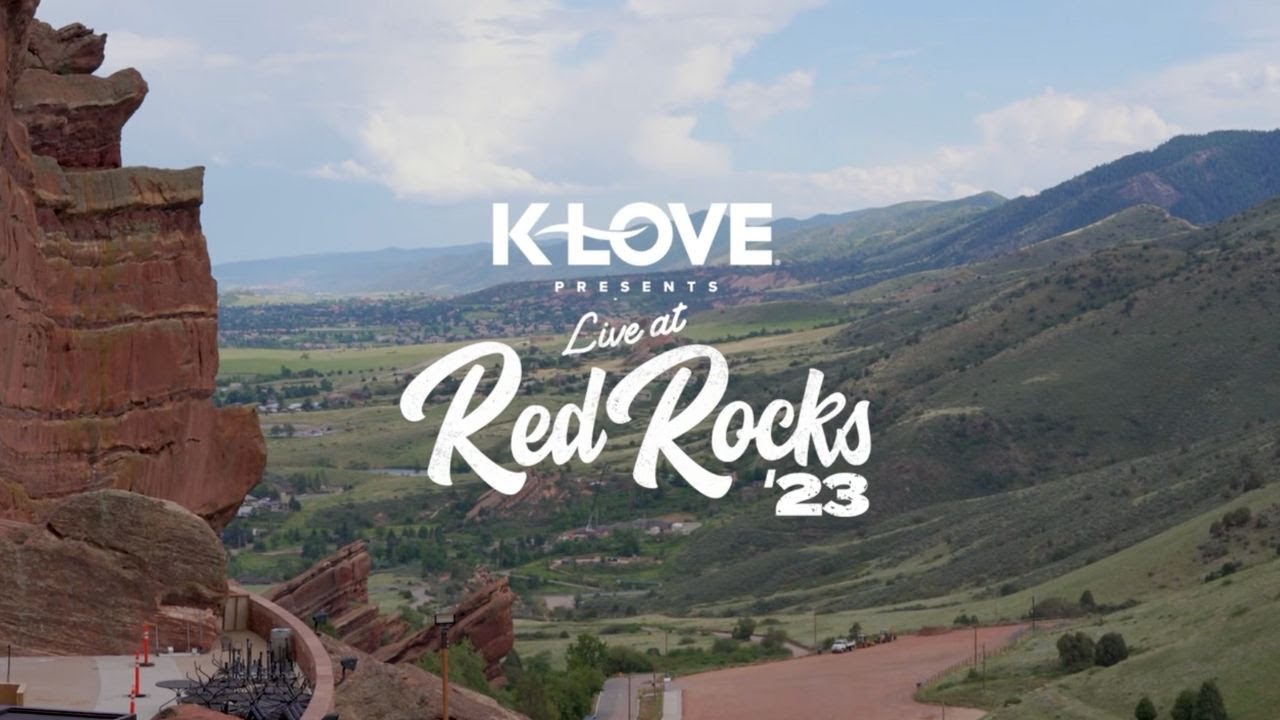 K-LOVE Presents: Live at Red Rocks | 2023 Recap 🤩