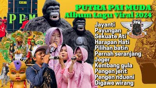 Download lagu Jayanti - Album Pilihan Lagu Viral 2024 | PUTRA PAI MUDA | Arak Arakan Singa Depok mp3