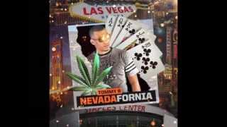Tommy B (Giraffe Pussy) NevadaFornia Mixtape