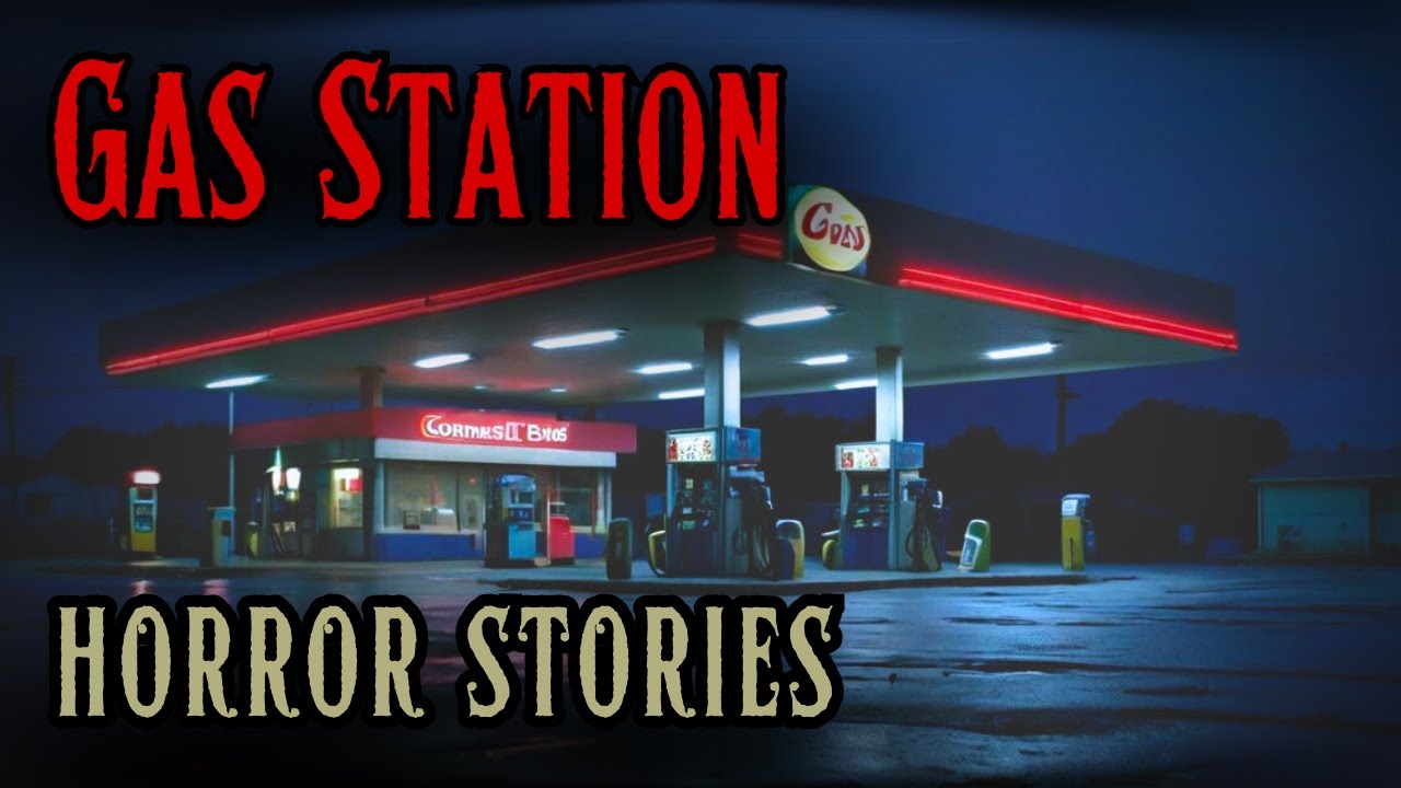 4 Creepy Gas Station Horror Stories