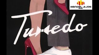 Tuxedo - Two Wrongs