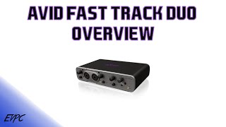 Avid Fast Track Duo Audio Interface - What To Know & Where To Buy