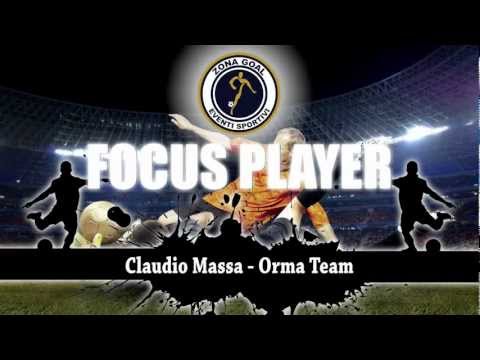 Zona Goal: Claudio Massa - Orma Team - Focus Player