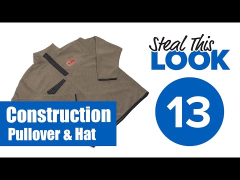 Steal This Look #13 - DRI Duck Pullover & Hat | Construction Apparel