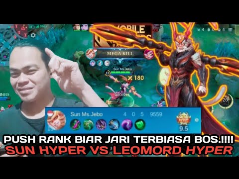 Sun Hyper Vs Leomord Hyper, 3 Item Wajib Sun, Build Sun, Emblem Sun, Mobile Legends