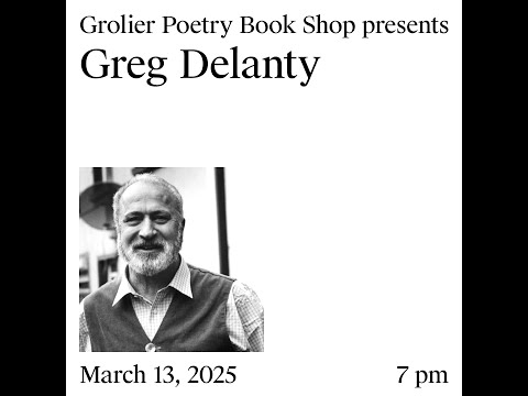 Grolier Hybrid Reading — Greg Delanty (Zoom 2025)