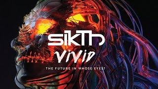 SikTh - Vivid (Lyrics video) (from The Future In Whose Eyes?)