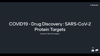 COVID19 Drug Discovery : SARS CoV 2 Protein Targets