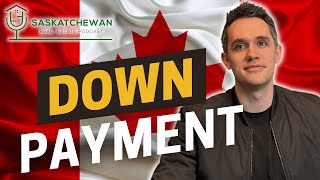 Down Payment Requirements To Get A Mortgage? Canada First Time Home Buyer Guide Episode 4