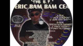 Eric Bam Bam Cea   Jack Goes On