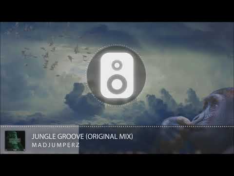 MadJumperz - Jungle Groove (Original Mix)