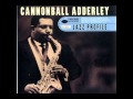 "Cannonball" Adderley - What's New?