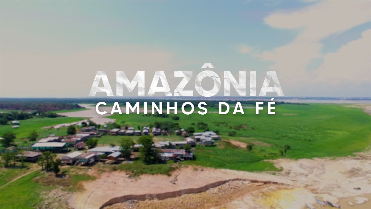 Amazônia: Caminhos da Fé | A Luta dos Ribeirinhos no Furo do Paracuuba