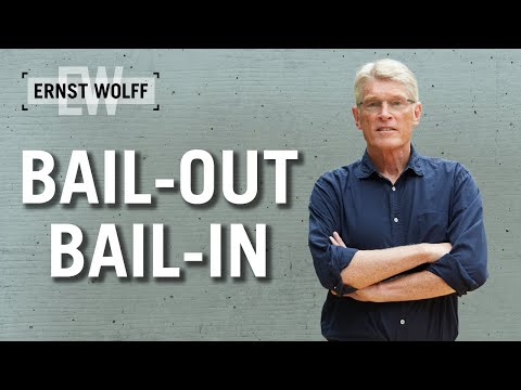 Bail-out / Bail-in | Encyclopedia of Finance with Ernst Wolff